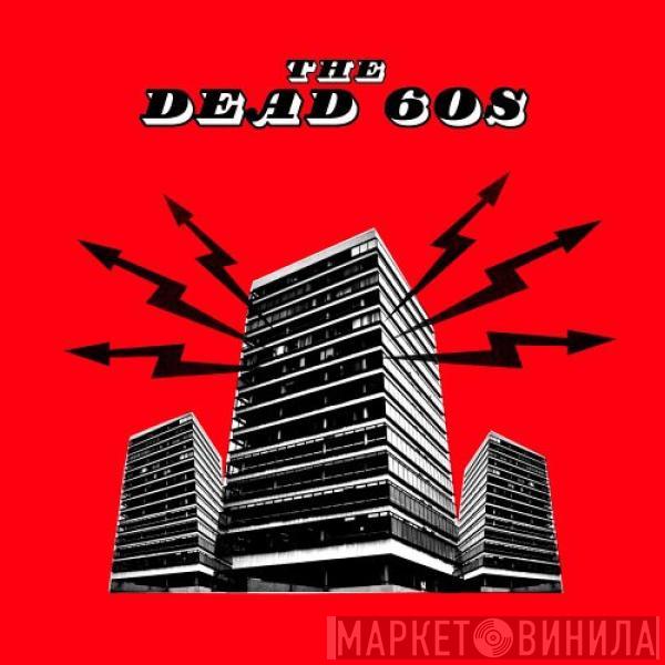  The Dead 60s  - The Dead 60s