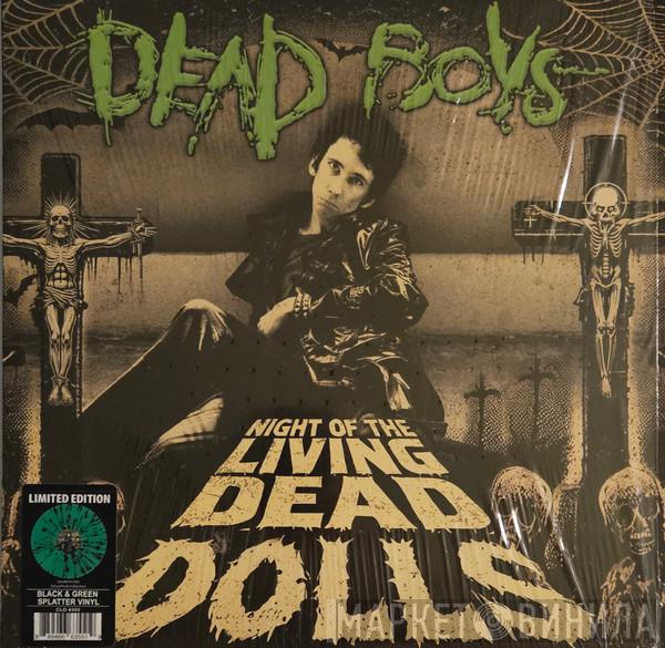 The Dead Boys - Night Of The Living Dead Dolls