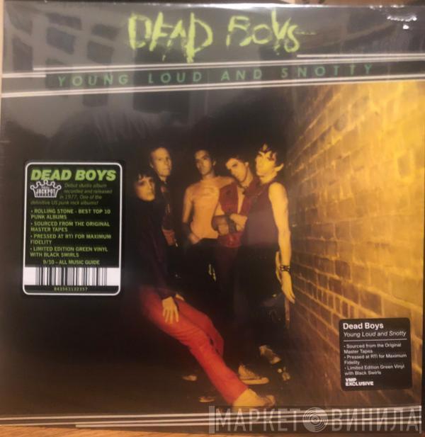  The Dead Boys  - Young Loud And Snotty