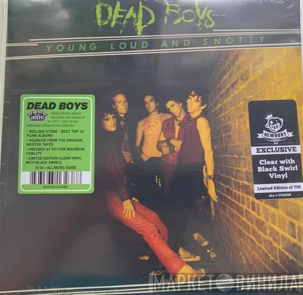  The Dead Boys  - Young Loud And Snotty