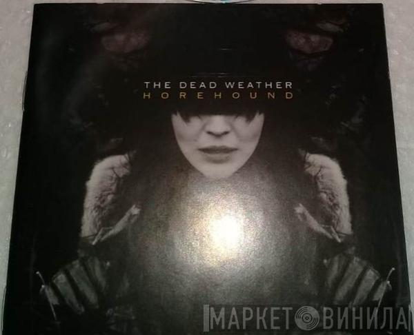  The Dead Weather  - Horehound