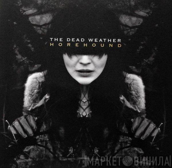 The Dead Weather - Horehound