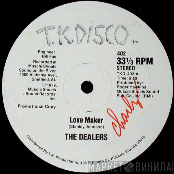  The Dealers   - Love Maker / I Can Feel Love Comin' On
