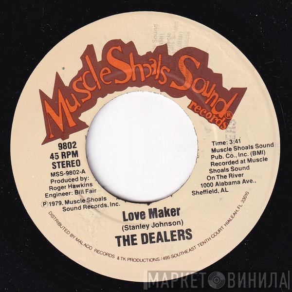 The Dealers  - Love Maker