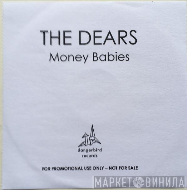 The Dears - Money Babies