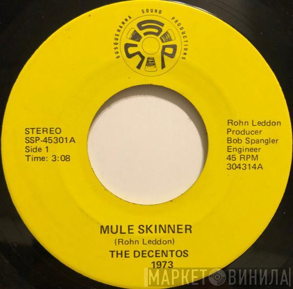 The Decentos - Mule Skinner / Sixteen Candles