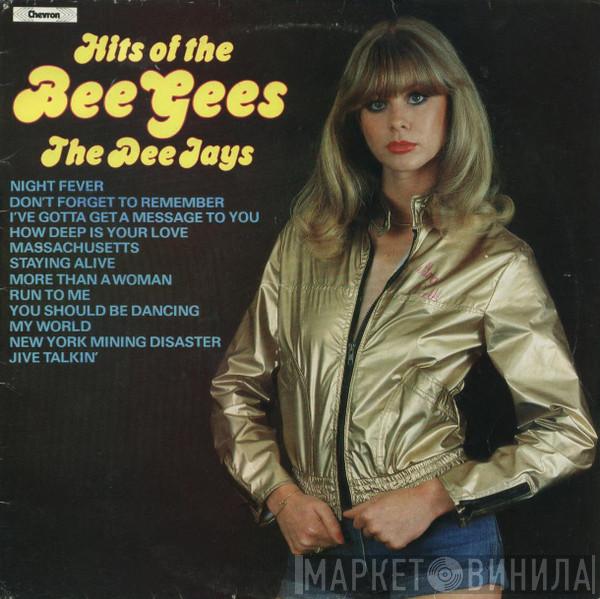 The Dee Jays  - Hits Of The Bee Gees