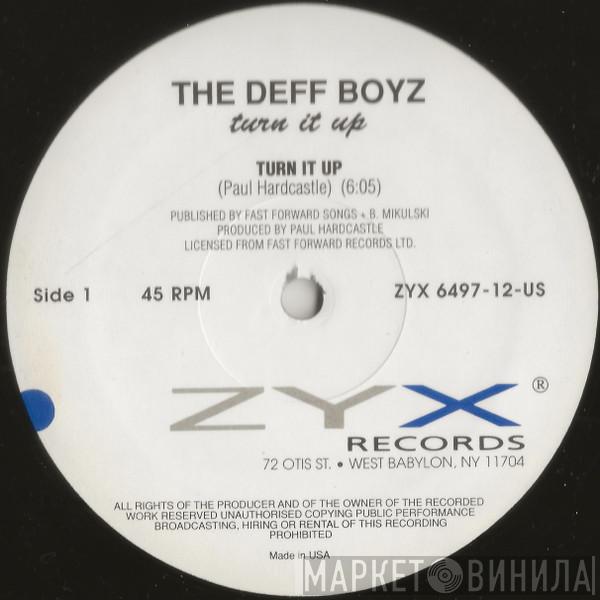 The Deff Boyz - Turn It Up