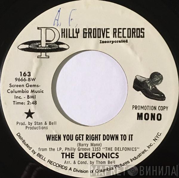 The Delfonics - When You Get Right Down To It
