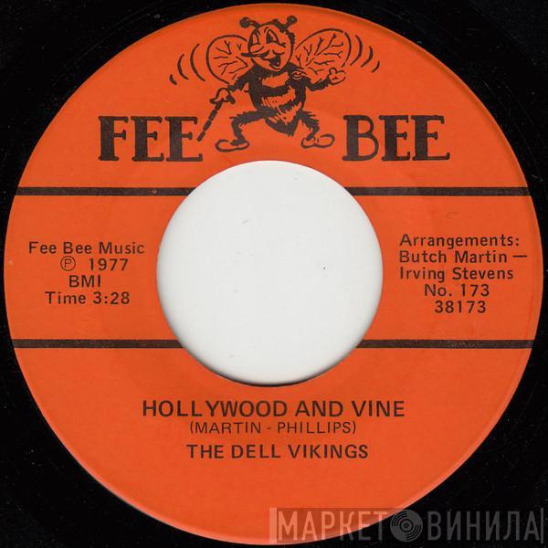 The Dell-Vikings - Hollywood And Vine / Welfare Blues