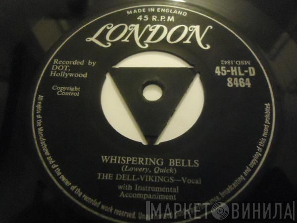 The Dell-Vikings - Whispering Bells
