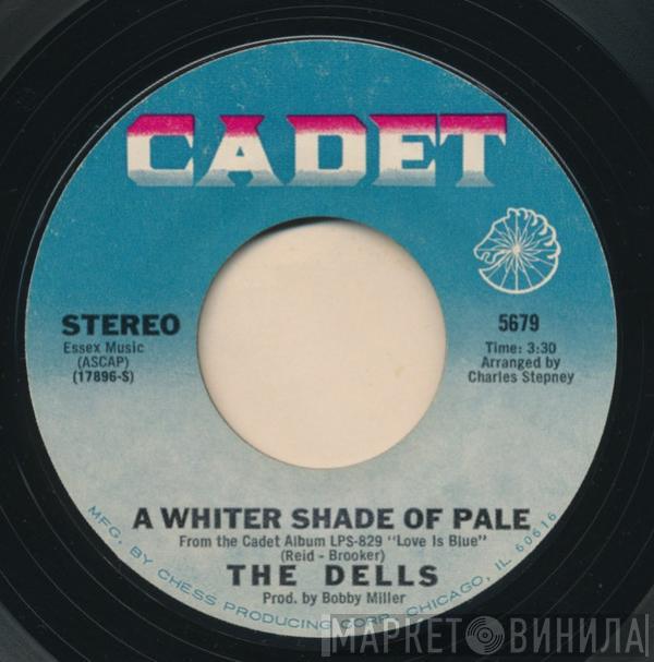  The Dells  - A Whiter Shade Of Pale