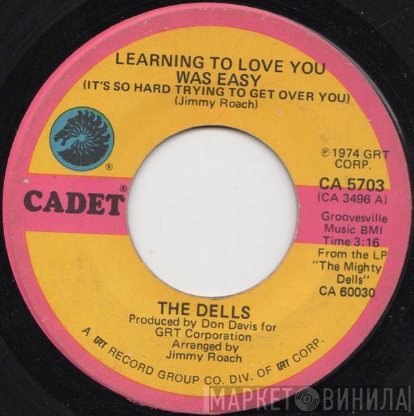 The Dells - Learning To Love You Was Easy / Bring Back The Love Of Yesterday
