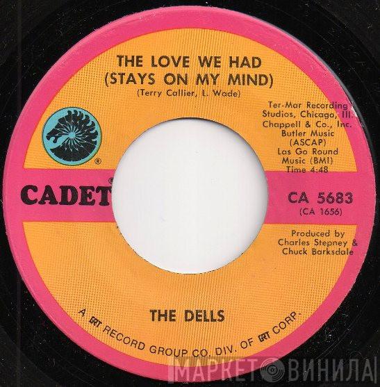 The Dells - The Love We Had (Stays On My Mind) / Freedom Means