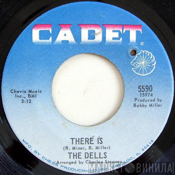 The Dells - There Is / Show Me