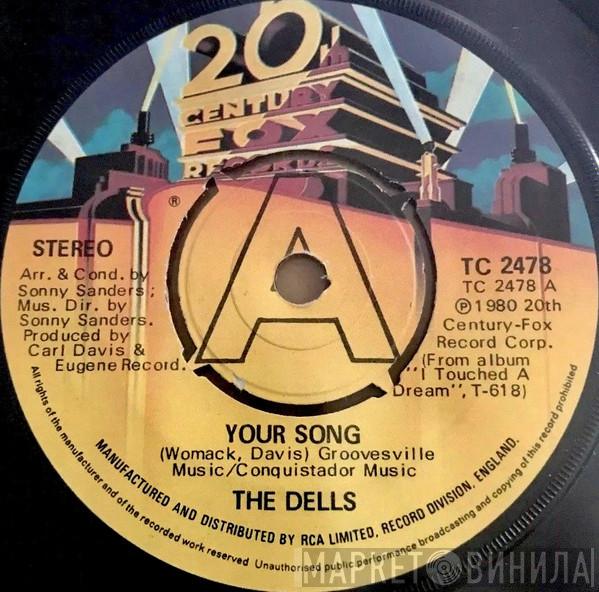 The Dells - Your Song / Look At Us Now