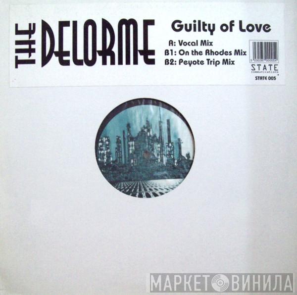 The Delorme - Guilty Of Love