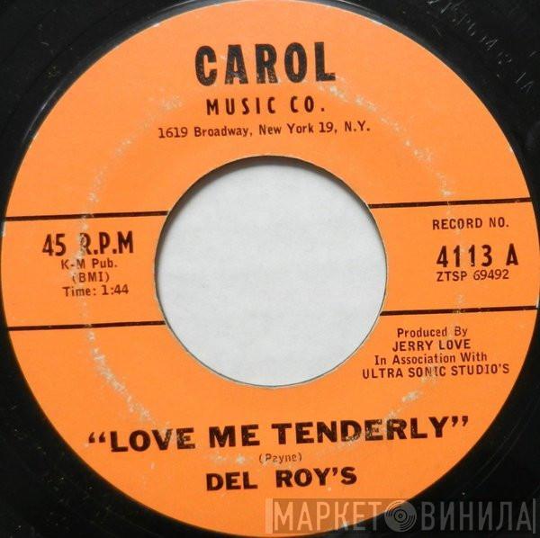 The Delroys - Love Me Tenderly / Pleasing You