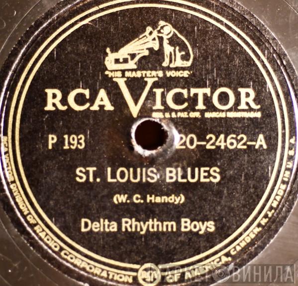  The Delta Rhythm Boys  - St. Louis Blues / Ev'ry Time We Say Goodbye