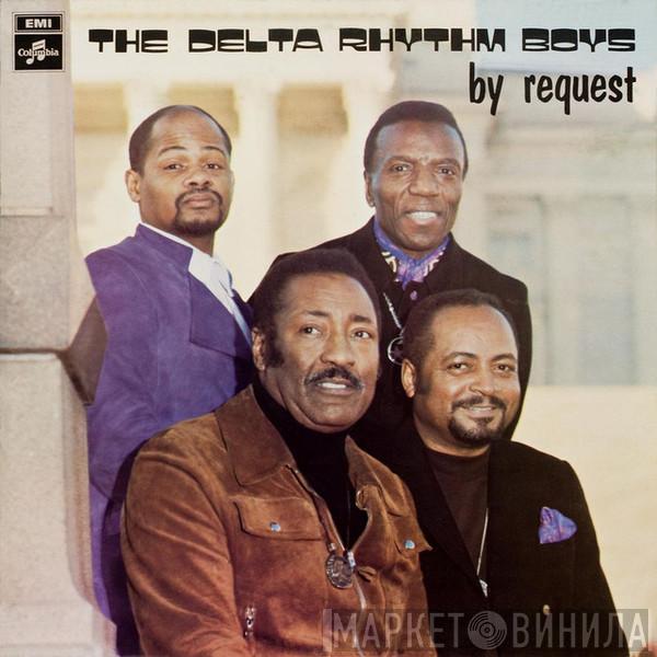 The Delta Rhythm Boys  - By Request