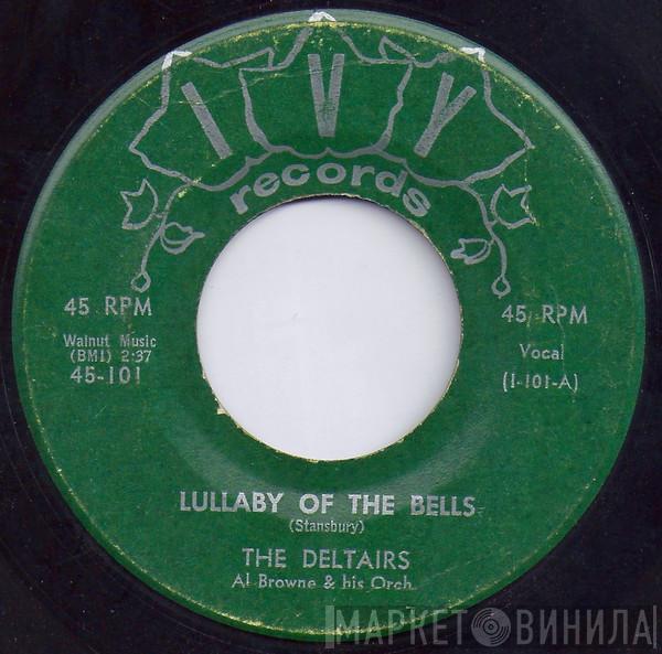 The Deltairs - Lullaby Of The Bells / It's Only You, Dear