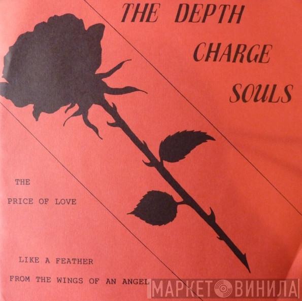 The Depth Charge Souls - The Price Of Love