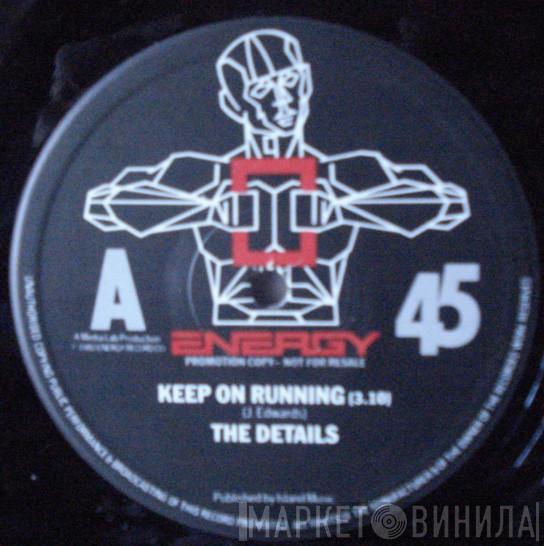 The Details  - Keep On Running