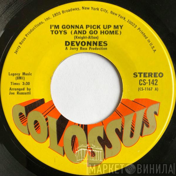  The Devonnes  - I'm Gonna Pick Up My Toys (And Go Home)