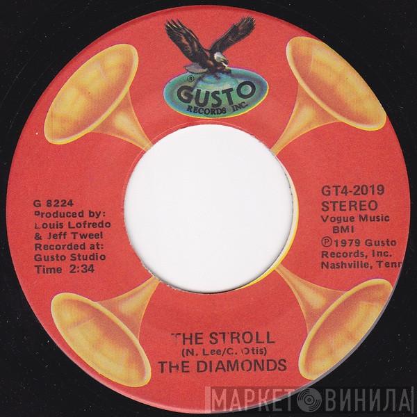 The Diamonds - Little Darlin' / The Stroll