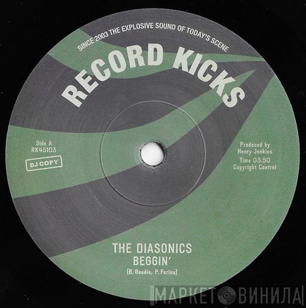 The Diasonics - Beggin'
