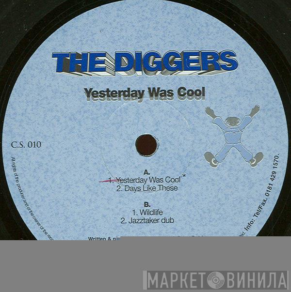 The Diggers - Yesterday Was Cool