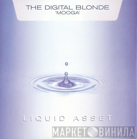  The Digital Blonde  - Mooga