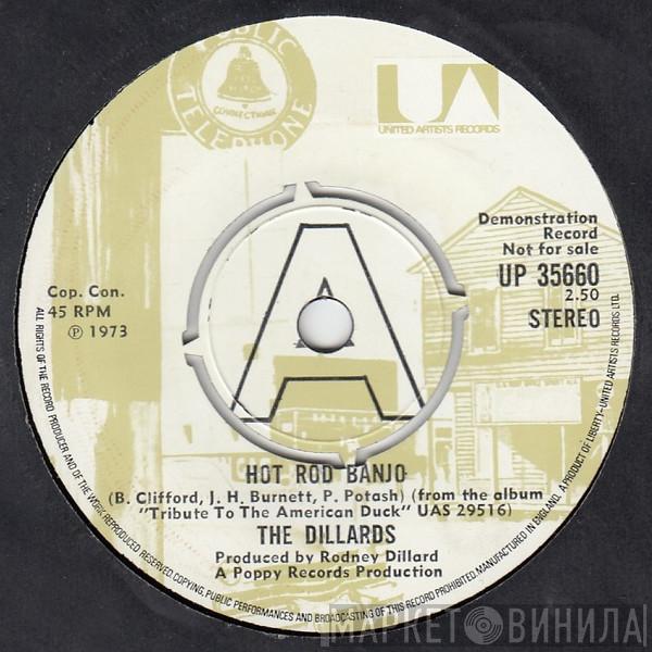  The Dillards  - Hot Rod Banjo / Love Has Gone Away