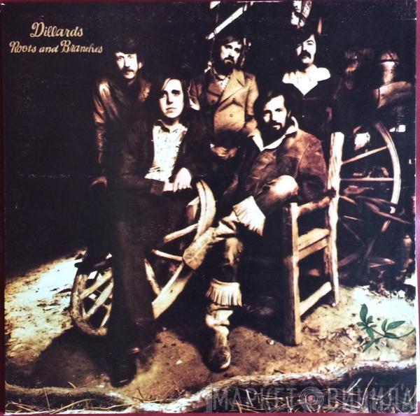 The Dillards - Roots And Branches
