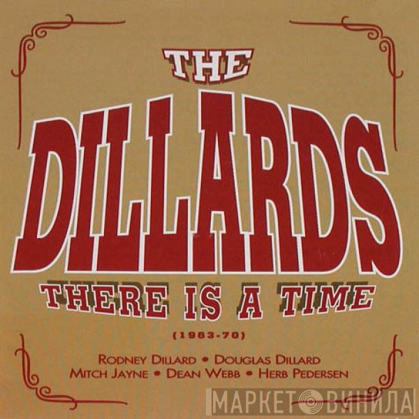  The Dillards  - There Is A Time (1963-70)