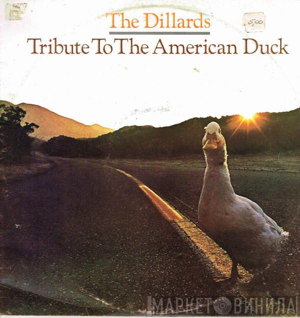  The Dillards  - Tribute To The American Duck