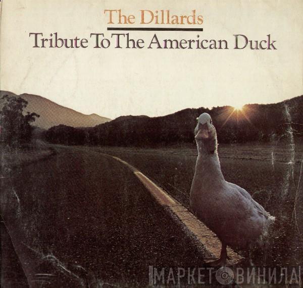  The Dillards  - Tribute To The American Duck