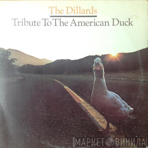  The Dillards  - Tribute To The American Duck