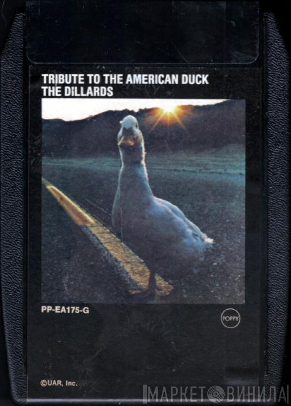  The Dillards  - Tribute To The American Duck