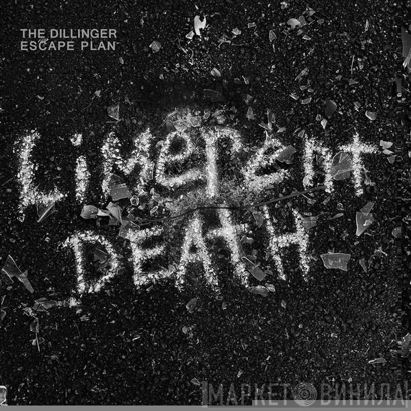 The Dillinger Escape Plan - Limerent Death