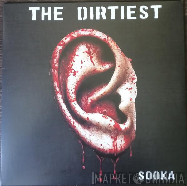 The Dirtiest - Sooka