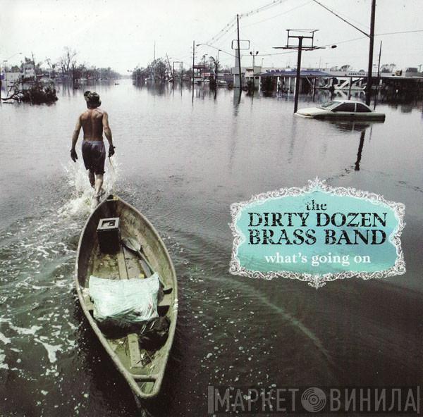 The Dirty Dozen Brass Band - What's Going On