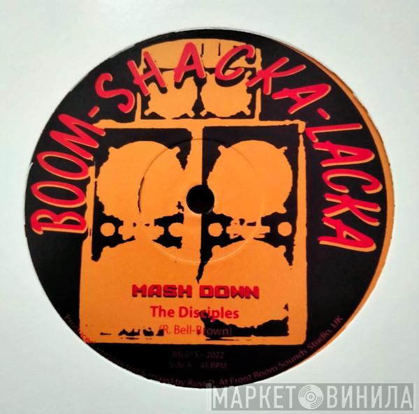 The Disciples  - Mash Down / Mystic Flame