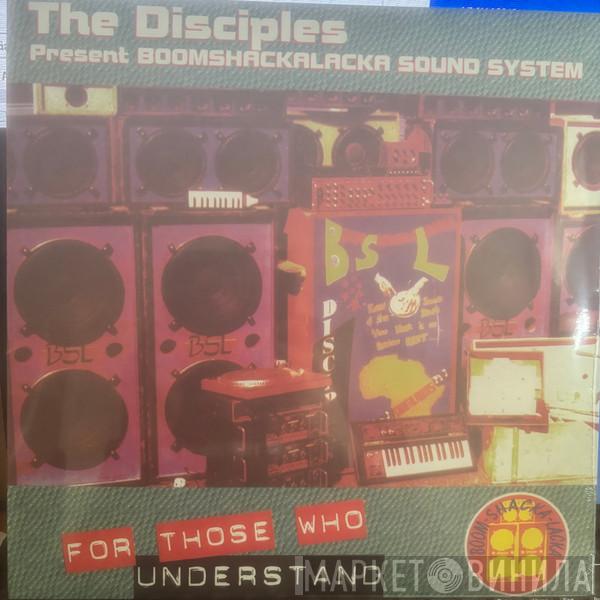 The Disciples  - For Those Who Understand