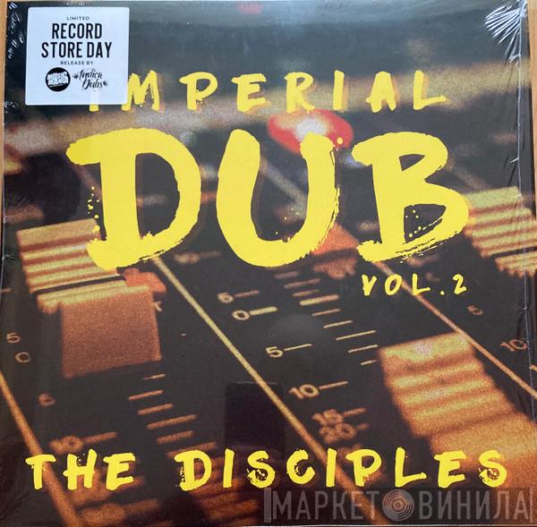 The Disciples  - Imperial Dub - Vol. 2