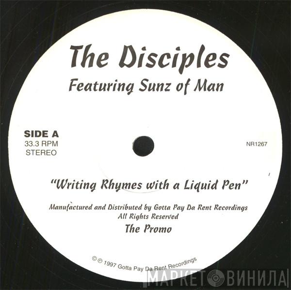 The Disciples , Sunz Of Man - Writing Rhymes With A Liquid Pen