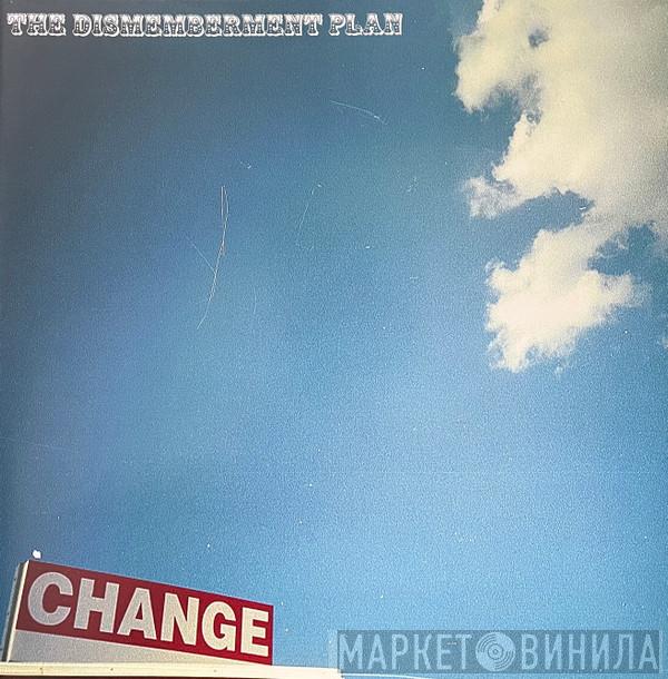 The Dismemberment Plan - Change