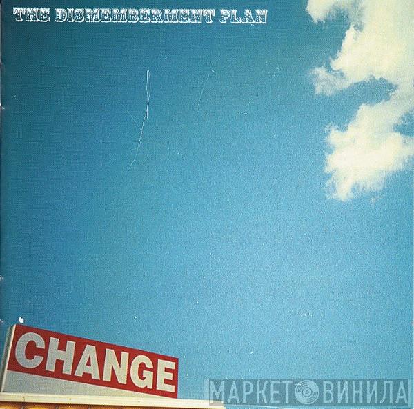 The Dismemberment Plan - Change