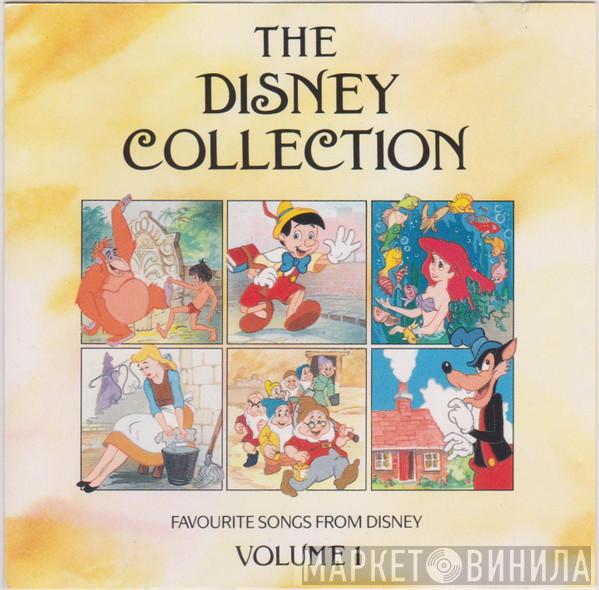  - The Disney Collection - Volume 1 - Favourite Songs From Disney