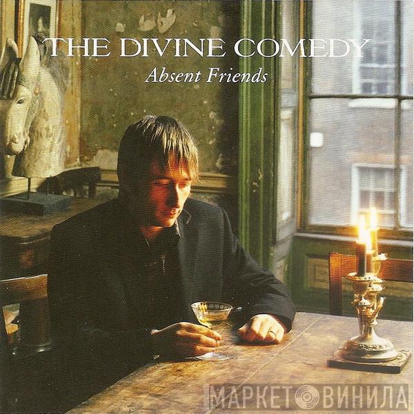  The Divine Comedy  - Absent Friends